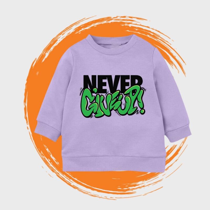 Never Give Up Unisex Kids Sweatshirt