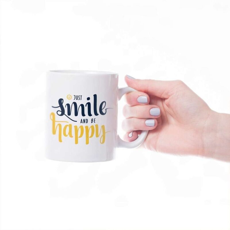 "Just Smile and Be Happy" Mug